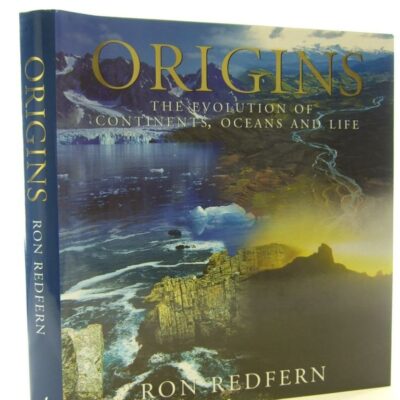 Origins: The Evolution of Continents, Oceans and Life