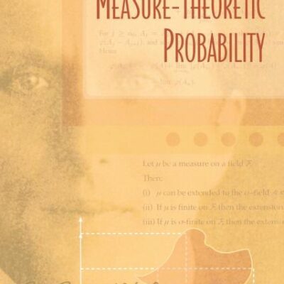 An Introduction to Measure-theoretic Probability