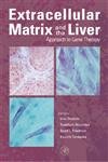 Extracellular Matrix and The Liver: Approach to Gene Therapy