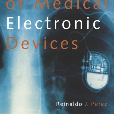 DESIGN OF MEDICAL ELECTRONIC DEVICES