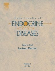 Encyclopedia Of Endocrine Diseases, Four-Volume Set: V1-4
