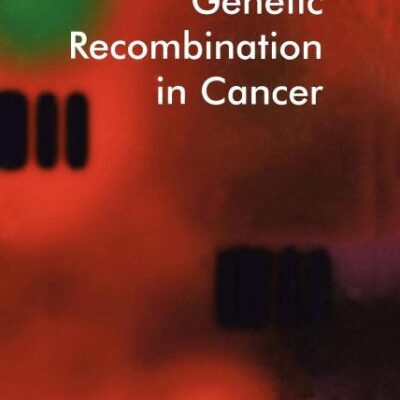 Genetic Recombination in Cancer