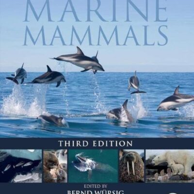 ENCYCLOPEDIA OF MARINE MAMMALS, 3RD EDITION