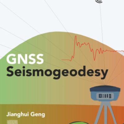 GNSS SEISMOGEODESY: 1ST EDITION
