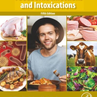 FOODBORNE INFECTIONS AND INTOXICATIONS, 5TH EDITION