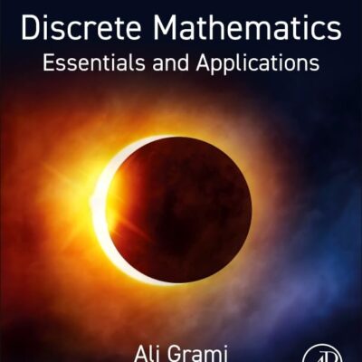 DISCRETE MATHEMATICS ESSENTIALS AND APPLICATIONS (PB 2023)