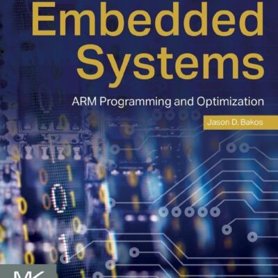 Embedded Systems: ARM Programming and Optimization
