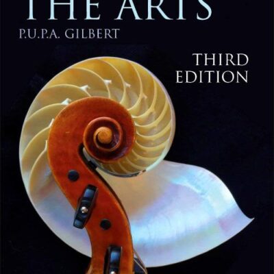 PHYSICS IN THE ARTS, 3RD EDITION