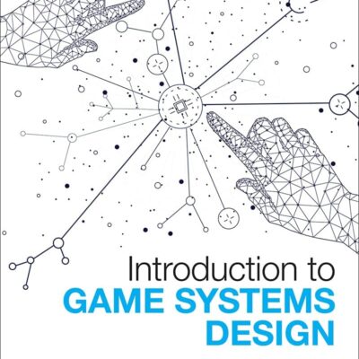 Introduction to Game Systems Design
