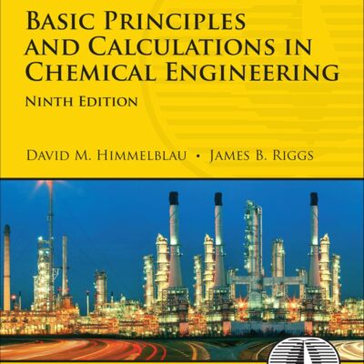Basic Principles and Calculations in Chemical Engineering