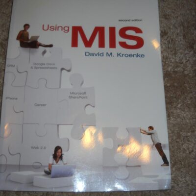 USING MIS (2ND EDITION): United States Edition