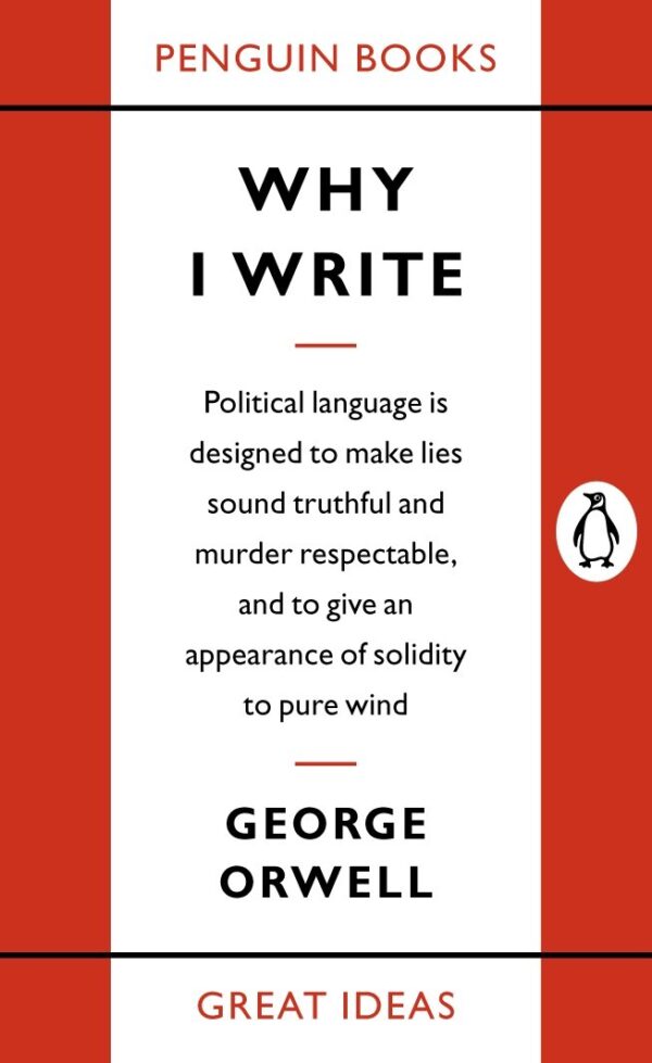 Great Ideas 20 : Why I Write