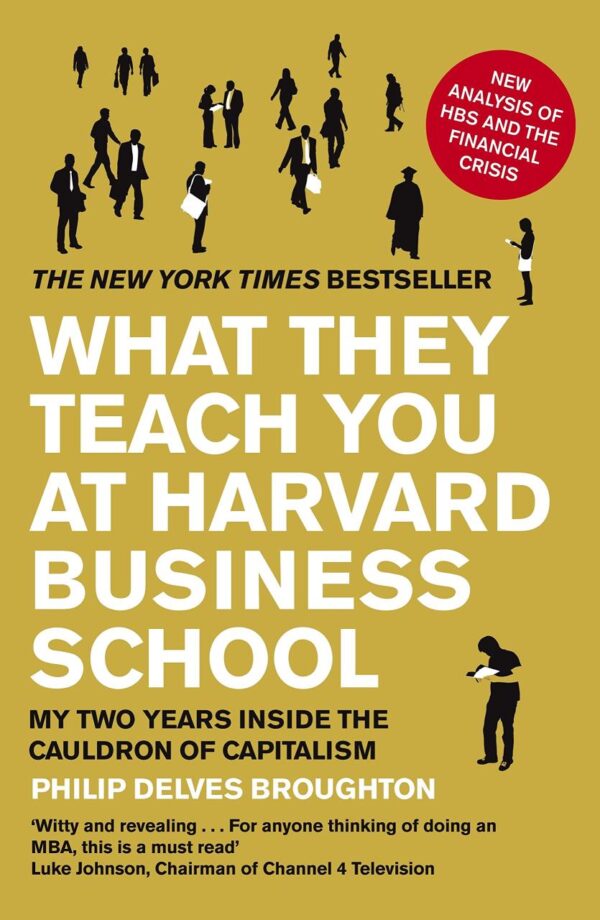 What They Teach You at Harvard Business