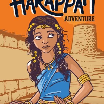 Harappan Adventure, A