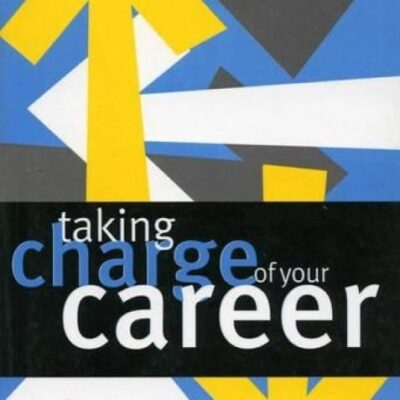 Taking Charge of Your Career: A Roadmap to Success