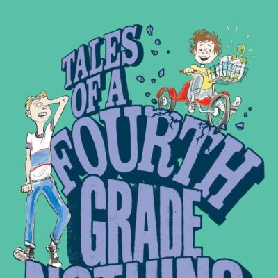 Tales of a Fourth Grade Nothing