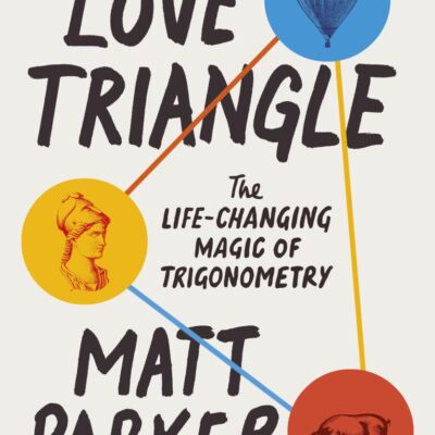 Love Triangle: The Life-changing Magic of Trigonometry