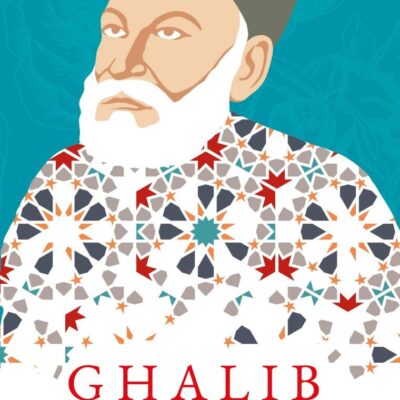Ghalib: A Thousand Desires