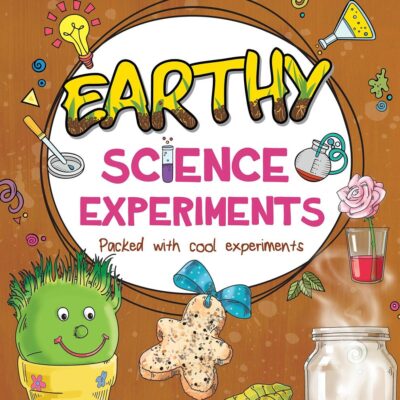 Earthy Science Experiments (Fun with Science)