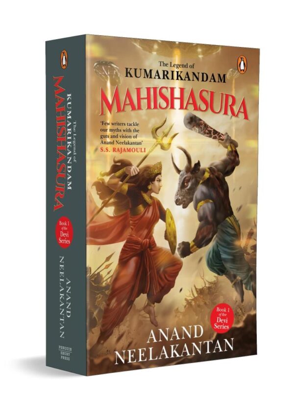 Mahishasura: The Legend of Kumarikandam by Anand Neelakantan, Bestselling Author of Asura | Epic Indian Mythology of the Fierce Battle Between Devi and Mahishasura