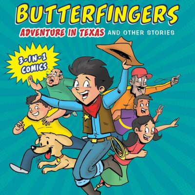 The World of Butterfingers: Adventure in Texas and Other Stories