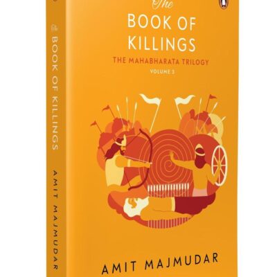 The Book of Killings: Book 3 of the Mahabharata Trilogy | A Modern Retelling of the Mahabharata War | Mythological Fiction on the Kurukshetra War