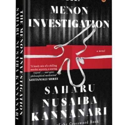 The Menon Investigation: Winner of Crossword Book Award for Fiction 2024