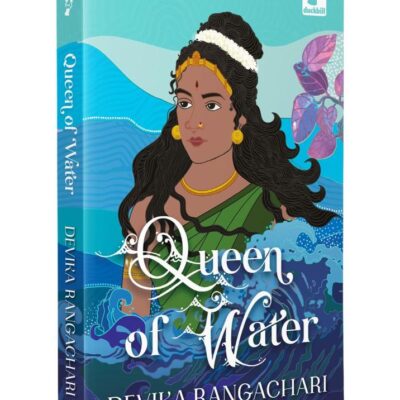 Queen of Water (Queen Series): A Remarkable Story of Kundavai Pirattiyar, a Chola Princess | Young Adult Historical Fiction | Ages 13+