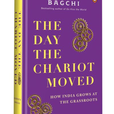 The Day the Chariot Moved: How India Grows at the Grassroots | Stories of Governance, Public Policy, Skill Development & Social Impact