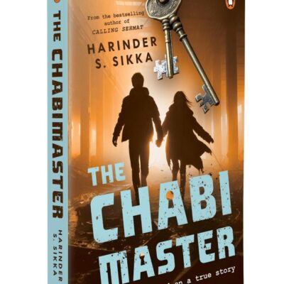 The Chabimaster: From the Bestselling Author of Calling Sehmat, Harinder S. Sikka | A Riveting Thriller about RAW Espionage, Rival Nations & a Lethal Undercover Mission