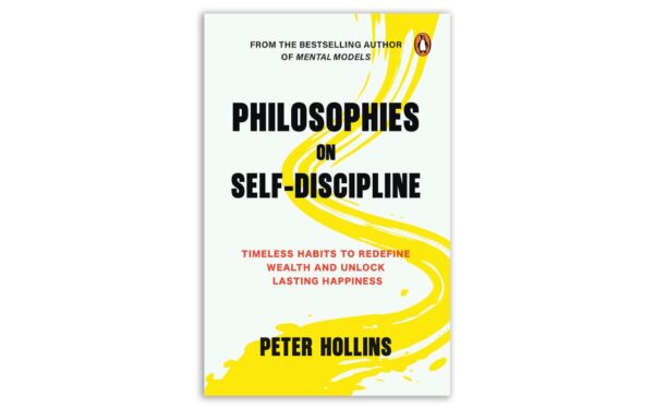 Philosophies On Self-Discipline: Timeless Habits to Redefine Wealth and Unlock Lasting Happiness