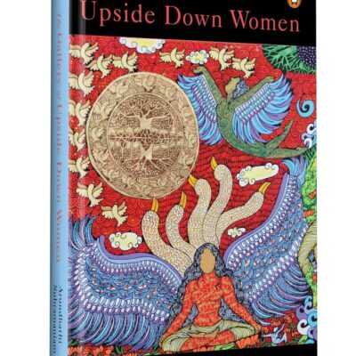 The Gallery of Upside-Down Women: Bold And Lyrical Poems On Womanhood, Freedom And Reinvention | Literary Feminist Writing