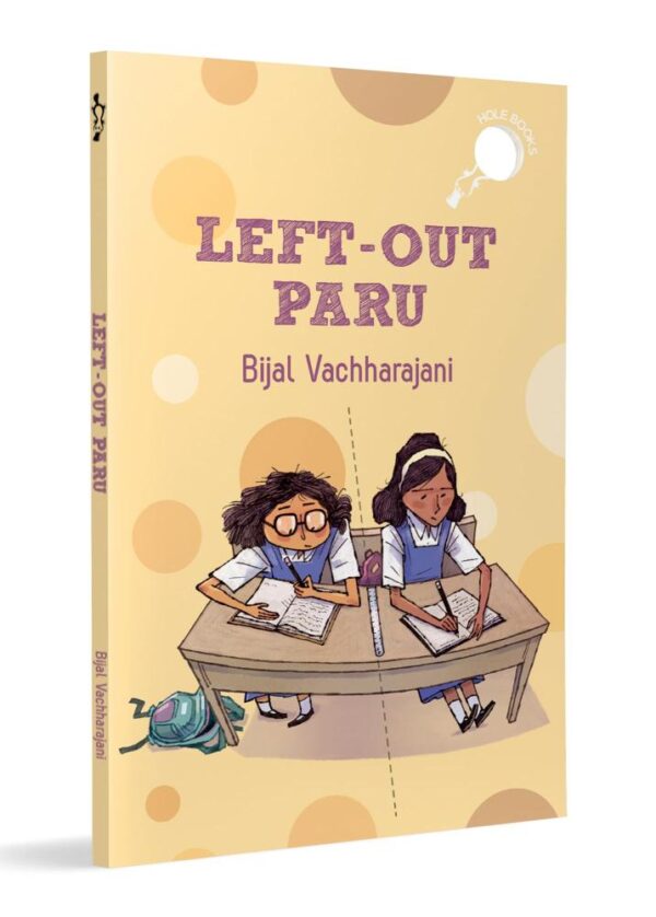 Left-out Paru (hOle book): Story of a Girl Who is Left Handed | Ages 7+