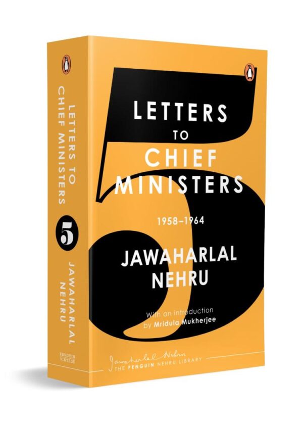 Jawaharlal Nehru's Letters to Chief Ministers: 1958-1964 - Volume 5