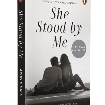 She Stood By Me: From the Bestselling Author of The Right Guy | A Modern Indian Romance About Love, Distance And Destiny | Emotional, Honest And Deeply Relatable
