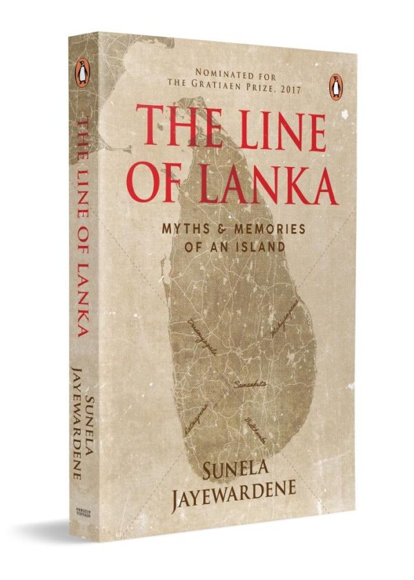 The Line of Lanka: Myths and Memories of an Island