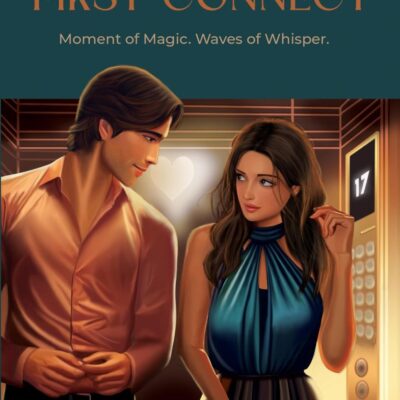 The First Connect: Moment of Magic. Waves of Whisper.