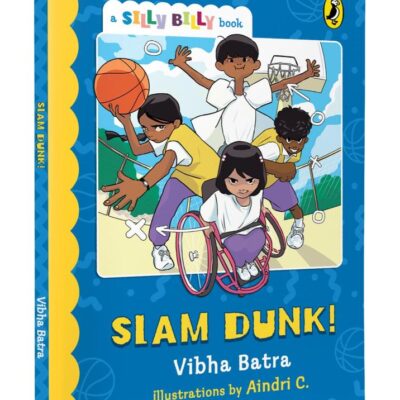 Slam Dunk! (Silly Billy series) | Funny, Easy-to-Read, Full Colour Short Books | Perfect to Encourage Reading | Ages 7 and Up