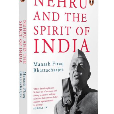 Nehru And The Spirit Of India