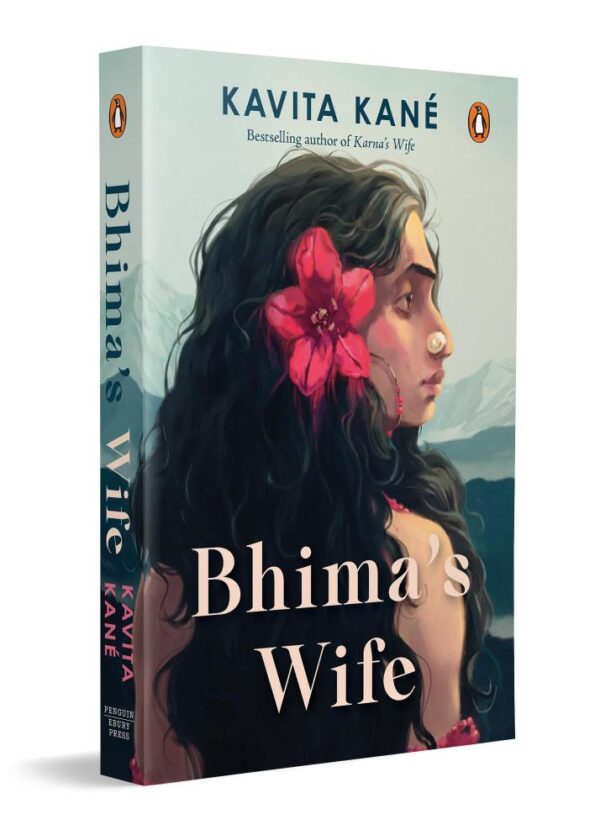 Bhima’s Wife: The Untold Story of Hidimbi | A Powerful Feminist Retelling from the Mahabharata | Love, Betrayal & Strength of the Forgotten Queen of Indian Mythology