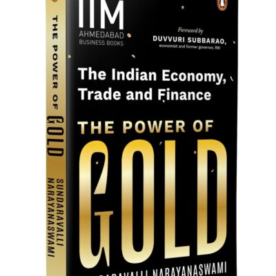 The Power of Gold: The Indian Economy, Trade and Finance | Inside India’s Booming Gold Market | Economy, Digital Gold, Retail Growth & Trading Challenges
