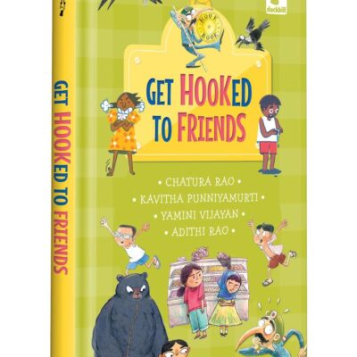 Get Hooked to Friends (Hook Books): A 4 in 1 Gorgeously Illustrated Book on Friendship | Giftable Hardback Edition | Ages 5+