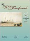Since 1789 (v. C) (The West Transformed: A History of Western Civilization)