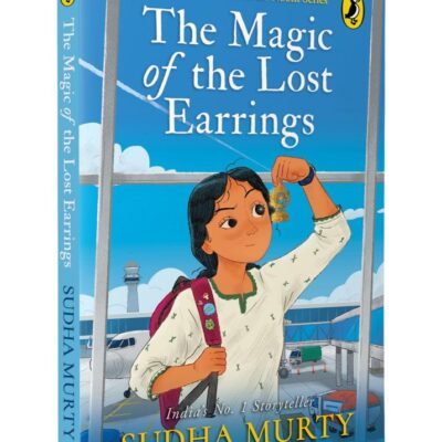 The Magic of the Lost Earrings: A New Nooni Adventure by Sudha Murty | A Story of History, Family Bonds and Hidden Treasures | Ages 9+