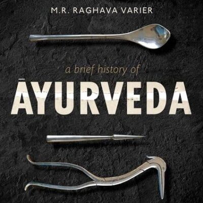 A BRIEF HISTORY OF AYURVEDA C