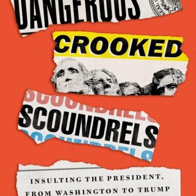 Dangerous Crooked Scoundrels