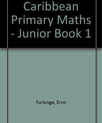 Caribbean Primary Maths - Junior Book 1