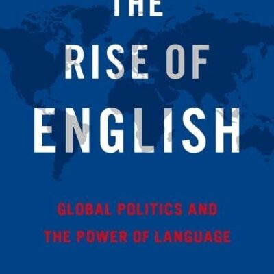 THE RISE OF ENGLISH