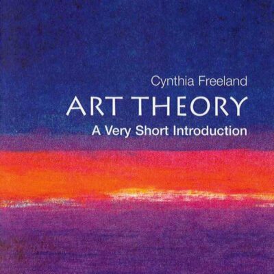 Art Theory: A Very Short Introduction (Very Short Introductions)