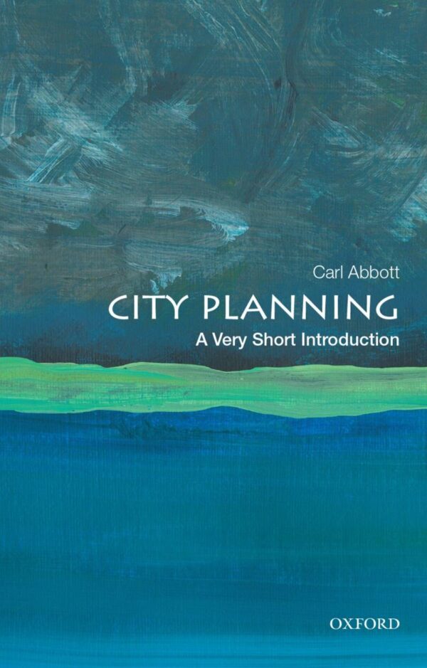 CITY PLANNING: A VERY SHORT INTRODUCTION